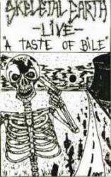 Skeletal Earth : A Taste of Bile